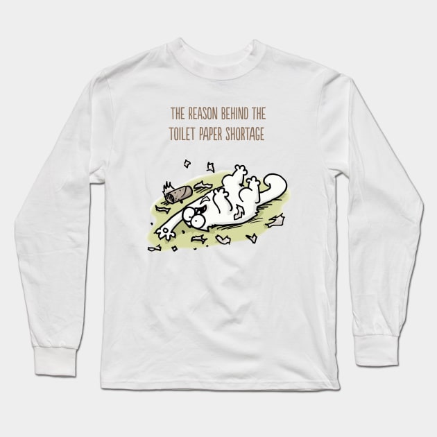 Simons Cat Mug The Reason Behind The Toilet Paper Shortage Siimoons Cat Long Sleeve T-Shirt by devanpm